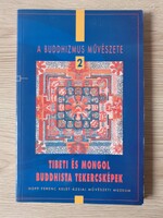 A buddhizmus művészete. Tibeti és mongol tekercsképek