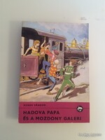 KÖNYV - 1986 év -  Kende Sándor - HADOVA PAPA ÉS A MOZDONY GALERI