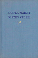 Kaffka Margit: Kaffka Margit összes versei