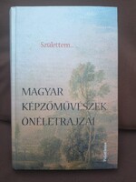 Magyar Képzőművészek Önéletrajzai