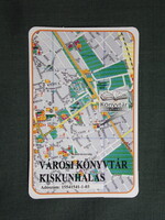 Kártyanaptár,Kiskunhalas,városi könyvtár,grafikai,térképes,2002   (8)