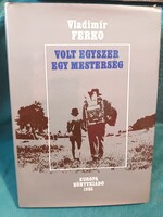 Volt egyszer egy mesterség - Ritka - A drótosok története - 1985.