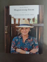 Borbás Marcsi - Magyarország finom – Szívem csücske ország sarka,2018
