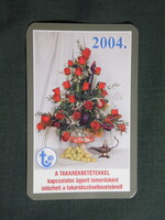 Kártyanaptár,Balassagyarmat Takarékszövetkezet,virág, 2004   (8)