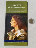 2026 I. Mátyás aranyforintja 5000 Forint színesfém emlékérme, prospektussal