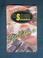 Kártyanaptár,Csoki Savaria édesség kereskedés,Pécs,2003   (8)