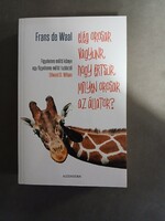 Frans de Waal - Elég okosak vagyunk, hogy értsük, milyen okosak az állatok? - Alexandra,2018