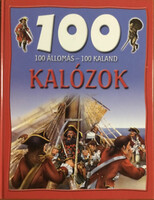 Andrew Langley: 100 állomás-100 kaland: Kalózok