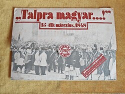 "Talpra magyar...!" 1848. március 15. – Dokumentumok (1985) A255