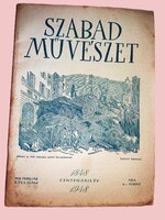 1948.2.szám II. évf.SZABAD MŰVÉSZET progresszív szemléletű művészeti szaklap 1848-49 CENTENÁRIUM