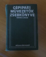Kovács László: Gépipari művezetők zsebkönyve 1982 Műszaki Könyvkiadó
