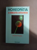 Hanna Ginglas - Homeopátia -- A kíméletes gyógymód - Alexandra,1998