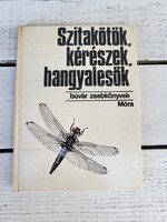 Mészáros Zoltán: Szitakötők, kérészek, hangyalesők