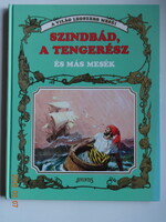 SZINDBÁD, A TENGERÉSZ és más mesék - "A világ legszebb meséi" sorozatból - Piero cattaneo rajzaival