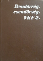 Hollós Ervin: Rendőrség,Csendőrség,VKF 2.