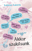 Leiner Laura: Akkor szakítsunk