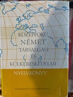 Középfokú német társalgási és külkereskedelmi nyelvkönyv Közgazdasági és jogi könyvkiadó