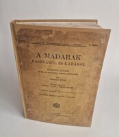 RITKA! 1914. Herman Ottó: A madarak hasznáról és káráról - Negyedik bővített kiadás
