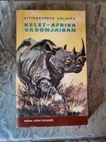 Kittenberger Kálmán: Kelet-Afrika vadonjaiban