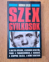 Norman Lucas - Szexgyilkosok (A baltás gyilkos, Leszbikus szeretők, Pánik a paradicsomban, A kukkoló