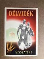 Délvidék visszatér képeslap 1941-es alkalmi pecséttel, felülnyomott bélyegzéssel