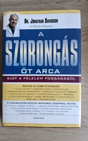 Dr,Jonatham Davidson és Hanry Dreher A szorongásöt arca. Alexandra kiadó 2005