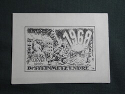 Képeslap méret,Ex Libris,Pécs,ünnepi,buék,hóember,Dr. Steinmetz Endre grafika,1968-