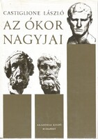 Castiglione László Az ókor nagyjai