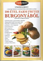 Unger Károly 100 étel Farm Frites burgonyából