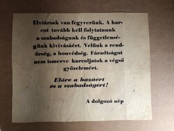 Elvtársak van fegyverünk! A harcot tovább kell folytatnunk ... 1956 röplap