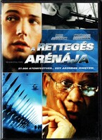 A rettegés arénája (2002) DVD Select Video kiadás fsz: Ben Affleck, Morgan Freeman