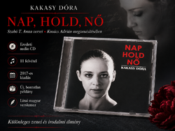 Kakasy Dóra: Nap, Hold, Nő CD – Szabó T. Anna–Kovács Adrián, bontatlan