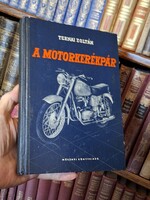 1958- IKONIKUS RETRÓ! első kiadás TERNAI ZOLTÁN: A MOTORKERÉKPÁR -MŰSZAKI KIADÓ-