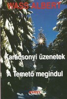 Wass Albert Karácsonyi üzenetek / A Temető megindul