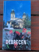 Debrecen Készült Debrecen Szabad Királyi Város 300. éves jubuleuma évében. /1693-1993/  Vadonatúj.