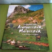 OlvasóVilág! Székelyföld csodái: Aranyosszék, Marosszék