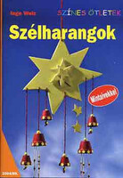 Inge Walz: Szélharangok - Színes ötletek