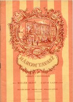 Kotta: "Három tavasz" operett. Lajtai Lajos zenéje, 1958.