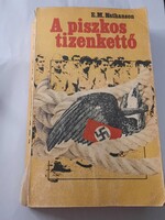 E. M. Nathanson: A piszkos tizenkettő (1982)