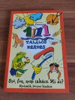 Varga Ferencné: 1111 találós kérdés, Ső,fon, nem takács, mi az? 1998
