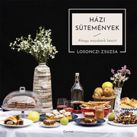 Losonczi Zsuzsanna: Házi sütemények