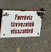 Zománctábla – „Forróvíz távvezeték visszatérő”