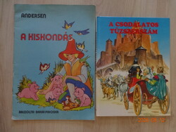 Két szép, illusztrált  Andersen-mesekönyv együtt:  A KISKONDÁS + A CSODÁLATOS TŰZSZERSZÁM