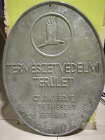 TERMÉSZETVÉDELMI TERÜLET TÁBLA 70cm x 52cm.Hibátlan!