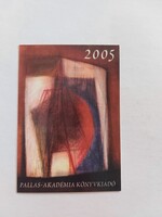 PALLAS-AKADÉMIA KÖNYVKIADÓ Csíkszereda kártyanaptár 2005