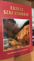 Batiz Réka, Tulics Helga, Szász Péter Zsolt  Erdély száz csodája - Rejtőzködő értékek nyomában