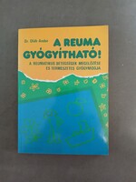 Dr. Oláh Andor -  A reuma gyógyítható!