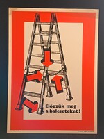 Eredeti, retro balesetmegelőző, biztonságtechnikai műanyag/plasztik tábla. Ságvári Nyomda 70-es évek