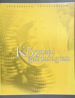 Basa Attila (szerk.): Köznapi gazdaságtan