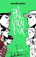 Molnár Ferenc: A Pál utcai fiúk